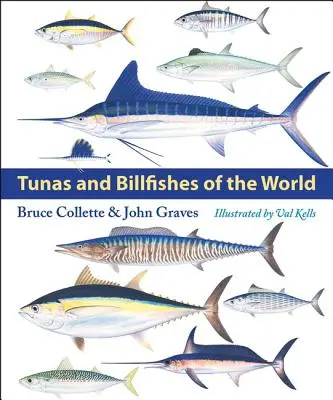 I tonni e i pesci di mare del mondo - Tunas and Billfishes of the World