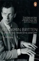 Benjamin Britten - Una vita nel XX secolo - Benjamin Britten - A Life in the Twentieth Century