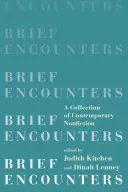 Brevi incontri: Una raccolta di saggistica contemporanea - Brief Encounters: A Collection of Contemporary Nonfiction