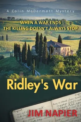 La guerra di Ridley: quando una guerra finisce le uccisioni non sempre cessano - Ridley's War: When a War Ends the Killing Doesn't Always Stop