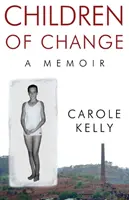 I figli del cambiamento: Un libro di memorie - Children of Change: A Memoir