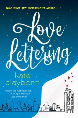 Love Lettering: Una storia d'amore spiritosa e sentita - Love Lettering: A Witty and Heartfelt Love Story