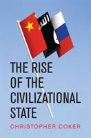 L'ascesa dello Stato civile - The Rise of the Civilizational State