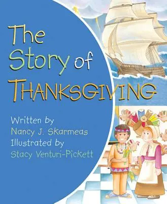 La storia del Ringraziamento - The Story of Thanksgiving