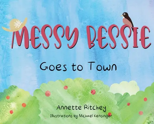 Bessie disordinata va in città - Messy Bessie Goes to Town
