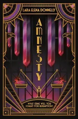 Amnesty: Il terzo libro del Dossier Amberlough - Amnesty: Book 3 in the Amberlough Dossier
