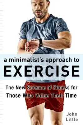 L'allenamento del risparmiatore di tempo: Un nuovo rivoluzionario piano di fitness che sfata i miti e ottimizza i risultati - The Time-Saver's Workout: A Revolutionary New Fitness Plan That Dispels Myths and Optimizes Results