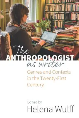L'antropologo come scrittore: Generi e contesti nel XXI secolo - The Anthropologist as Writer: Genres and Contexts in the Twenty-First Century