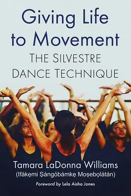 Dare vita al movimento: La tecnica di danza Silvestre - Giving Life to Movement: The Silvestre Dance Technique