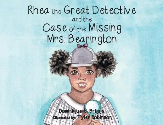 Rhea la grande detective e il caso della signora Bearington scomparsa - Rhea the Great Detective and the Case of the Missing Mrs. Bearington