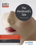 Studiare e ripassare per l'esame di maturità: Il racconto dell'ancella - Study and Revise for As/A-Level: The Handmaid's Tale