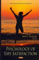 Psicologia della soddisfazione di vita - Psychology of Life Satisfaction