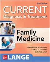 Diagnosi e trattamenti attuali in medicina di famiglia, 5a edizione - Current Diagnosis & Treatment in Family Medicine, 5th Edition