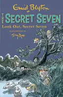 Sette segreti: Attenti, sette segreti - Libro 14 - Secret Seven: Look Out, Secret Seven - Book 14