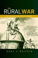 La guerra rurale: Capitan Swing e la politica della protesta - The Rural War: Captain Swing and the Politics of Protest