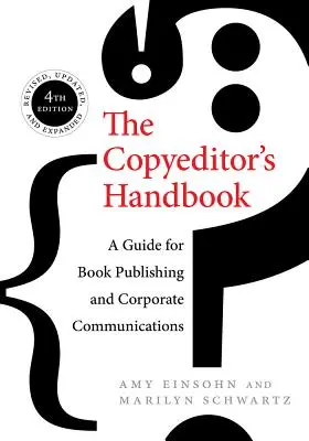 Il manuale del copista: Guida all'editoria e alla comunicazione aziendale - The Copyeditor's Handbook: A Guide for Book Publishing and Corporate Communications