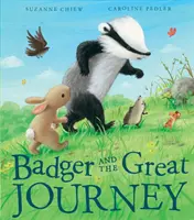 Il tasso e il grande viaggio - Badger and the Great Journey