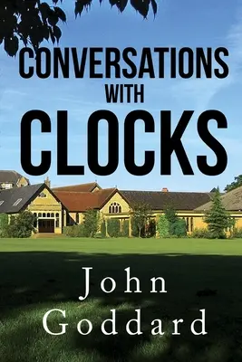 Conversazioni con gli orologi - Conversations, With Clocks