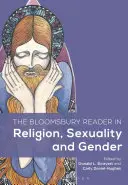 Il lettore Bloomsbury di religione, sessualità e genere - The Bloomsbury Reader in Religion, Sexuality, and Gender