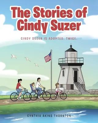 Le storie di Cindy Suzer: Cindy Suzer viene adottata. Due volte. - The Stories of Cindy Suzer: Cindy Suzer is Adopted. Twice.