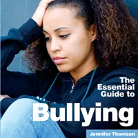 Bullismo: La guida essenziale - Bullying: The Essential Guide
