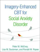CBT potenziata con immagini per il disturbo d'ansia sociale - Imagery-Enhanced CBT for Social Anxiety Disorder