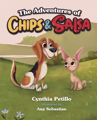 Le avventure di Chips e Salsa - The Adventures of Chips and Salsa