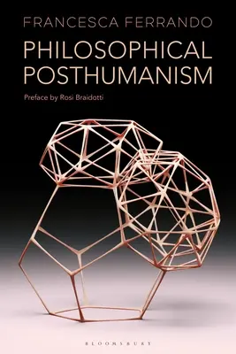 Postumanesimo filosofico - Philosophical Posthumanism