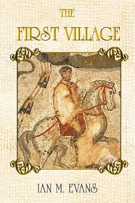 Il primo villaggio - The First Village