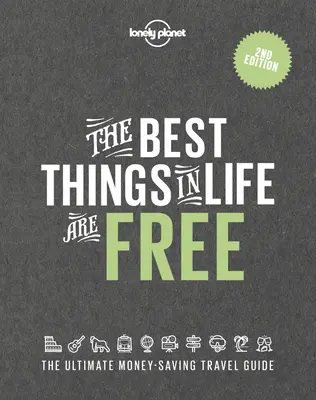 Le cose migliori della vita sono gratis - The Best Things in Life Are Free