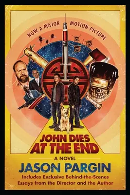 John muore alla fine: Edizione limitata al film - John Dies at the End: Movie Tie-In Edition