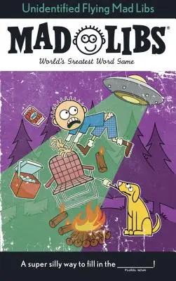 Libretti pazzi volanti non identificati - Unidentified Flying Mad Libs