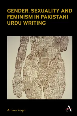 Genere, sessualità e femminismo nella scrittura urdu pakistana - Gender, Sexuality and Feminism in Pakistani Urdu Writing
