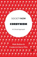 Corbynismo: Un approccio critico - Corbynism: A Critical Approach