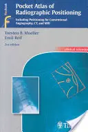 Atlante tascabile del posizionamento radiografico: . Zus.-Arb.: Torsten B. Mller, Emil Reif in collaborazione con... (Innentitel) Tradotto da Horst N. Bertr - Pocket Atlas of Radiographic Positioning: . Zus.-Arb.: Torsten B. Mller, Emil Reif in Collaboration With... (Innentitel) Translated by Horst N. Bertr