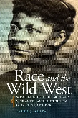 Razza e selvaggio West, 17: Sarah Bickford, i vigilanti del Montana e il turismo del declino, 1870-1930 - Race and the Wild West, 17: Sarah Bickford, the Montana Vigilantes, and the Tourism of Decline, 1870-1930