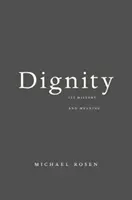 Dignità: Storia e significato - Dignity: Its History and Meaning