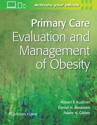 Cure primarie: Valutazione e gestione dell'obesità - Primary Care: Evaluation and Management of Obesity