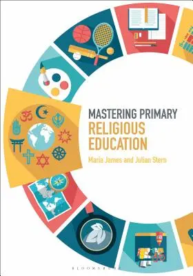 Padroneggiare l'educazione religiosa primaria - Mastering Primary Religious Education