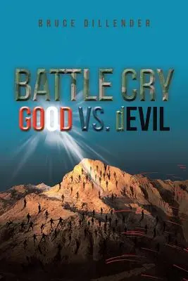 Grido di battaglia: BUONO vs. DIAVOLO - Battle Cry: GOOD vs. dEVIL