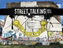 Street Talking: Graffiti internazionali - Street Talking: International Graffiti Art