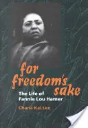 Per amore della libertà: La vita di Fannie Lou Hamer - For Freedom's Sake: The Life of Fannie Lou Hamer