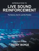Introduzione al rinforzo sonoro dal vivo: La scienza, l'arte e la pratica - Introduction to Live Sound Reinforcement: The Science, the Art, and the Practice