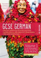 GCSE German by RSL - Volume 1: Ascolto, conversazione - GCSE German by RSL - Volume 1: Listening, Speaking