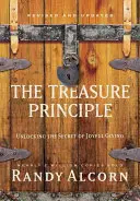 Il principio del tesoro: svelare il segreto di una donazione gioiosa - The Treasure Principle: Unlocking the Secret of Joyful Giving
