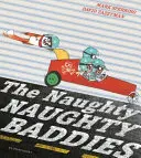 Cattivi cattivi - Naughty Naughty Baddies