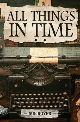 Tutte le cose nel tempo - All Things In Time