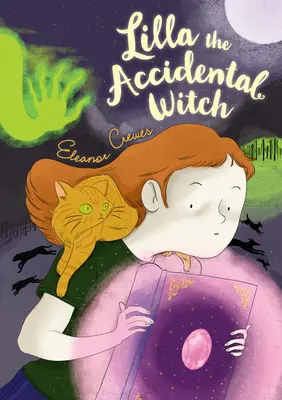 Lilla la strega accidentale - Lilla the Accidental Witch