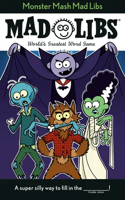 Libretti pazzi di MASH dei mostri - Monster MASH Mad Libs