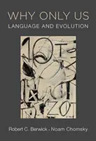 Perché solo noi: Linguaggio ed evoluzione - Why Only Us: Language and Evolution
